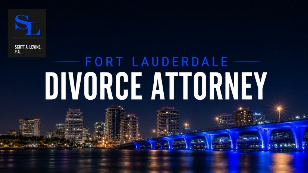 Fort Lauderdale Divorce Attorney- Levine Family Law